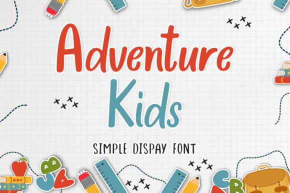 Adventure Kids: A Friendly Handwritten Display Font for Digital Brands