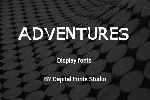 Adventures Font: Bold Display Type for Scroll-Stopping Marketing