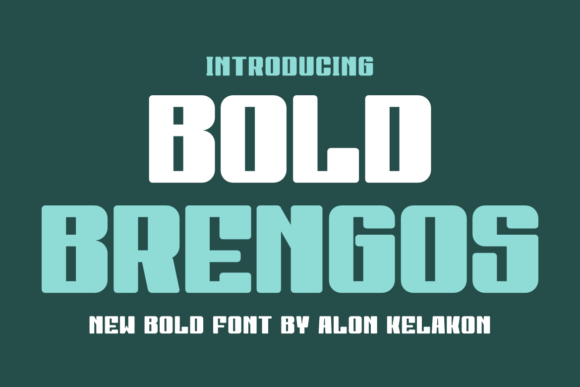 Bold Brengos: A Display Font That Makes Your Brand Instantly Memorable