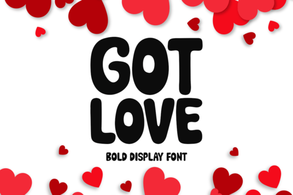 Got Love: A Display Font That Elevates Digital Branding