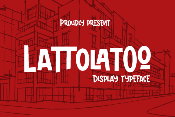 Lattolatoo: A Display Font That Makes Your Brand Feel Alive