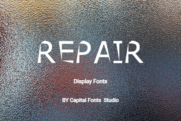 Repair: A Clean Modern Display Font for Digital Brands