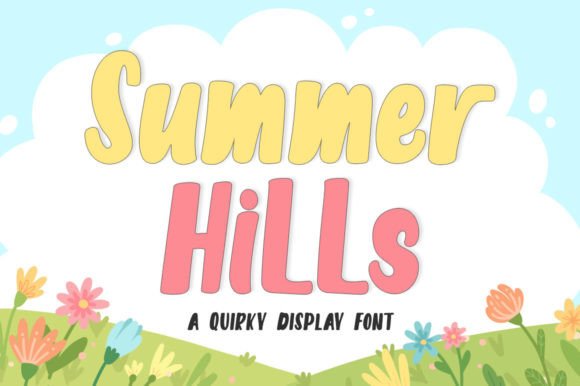 Summer Hills: A Display Font That Feels Like Sunlight