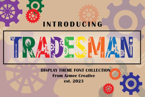 Tradesman: A Display Font That Builds Trust and Recognition